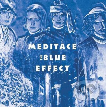 Blue Effect: Meditace - Blue Effect, Supraphon, 2017