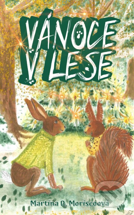 E-kniha: Vánoce v lese (Martina D. Moriscoová)