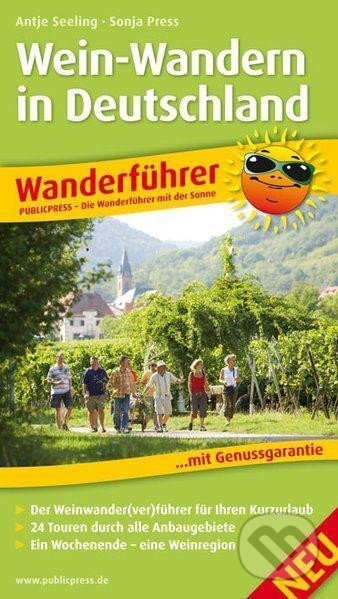 Kniha: Wein-Wandern in Deutschland / turistický průvodce (freytag&berndt). freytag&berndt, 2013