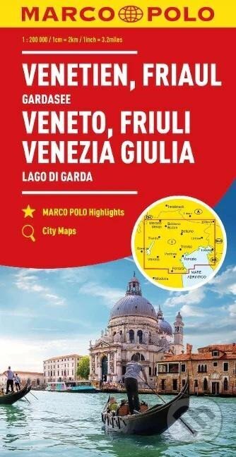 Kniha: Itálie č.4 - Veneto, Friuli, Lago di Garda 1:200 000 / regionální mapa MARCO POLO (Marco Polo)