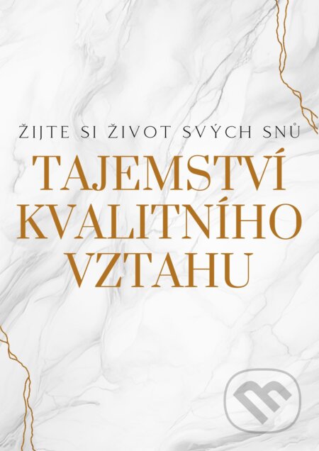 E-kniha: Tajemství kvalitního vztahu (Maxim Nábělek)