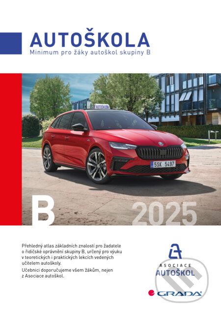 E-kniha: Minimum pro žáky autoškol skupiny B 2025 (Asociace autoškol ČR a Václav Minář)