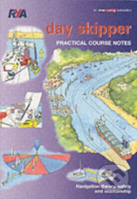 Kniha Day Skipper Practical Course Notes