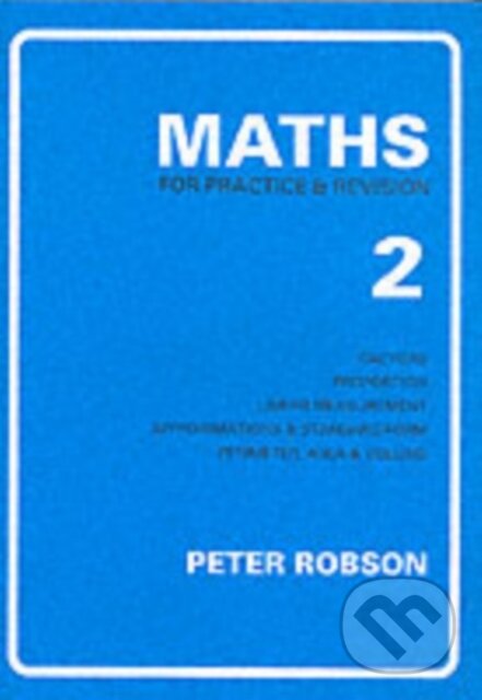 Kniha: Maths for Practice and Revision (Peter Robson)