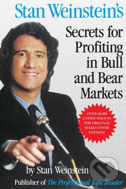 Kniha: Stan Weinstein's Secrets For Profiting in Bull and Bear Markets (Stan Weinstein). , 1992