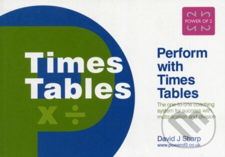 Kniha: Perform with Times Tables (David J. Sharp)
