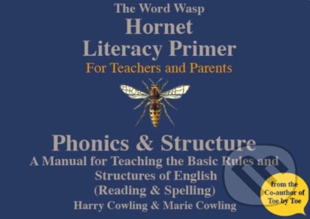 Kniha: The Hornet Literacy Primer (Harry Cowling a Marie Cowling). , 2005