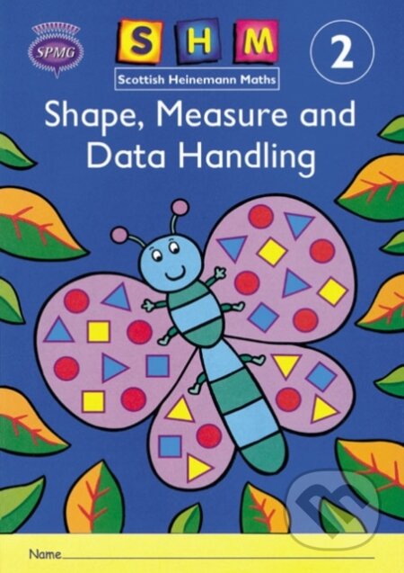 Kniha Scottish Heinemann Maths 2: Shape, Measure and Data Handling Activity Book 8 Pack