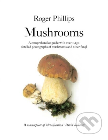 Kniha: Mushrooms (Roger Phillips)