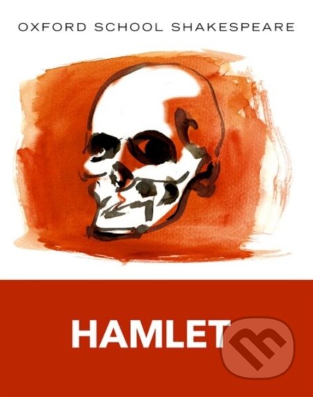 Kniha: Oxford School Shakespeare: Hamlet (William Shakespeare)