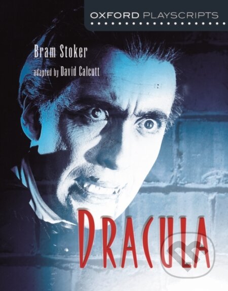 Kniha Oxford Playscripts: Dracula