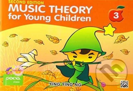 Kniha: Music Theory For Young Children - Book 3 (2nd Ed.) (Ying Ying Ng)