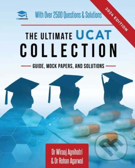 Kniha: The Ultimate Ucat Collection: New Editio (Dr Rohan Agarwal a Dr Wiraaj Agnihotri)