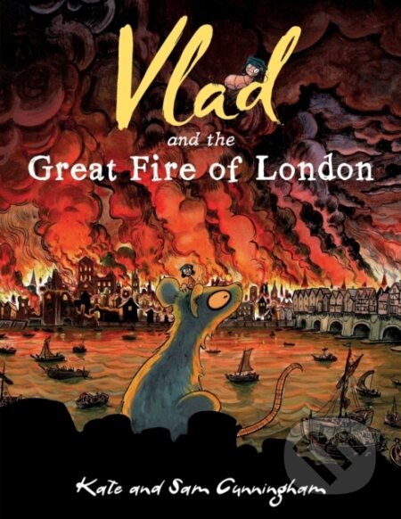 Kniha: Vlad and the Great Fire of London (Kate Cunningham)