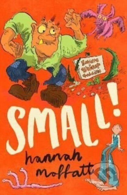 Kniha: Small!: Sunday Times Best Books 2022 (Hannah Moffatt)