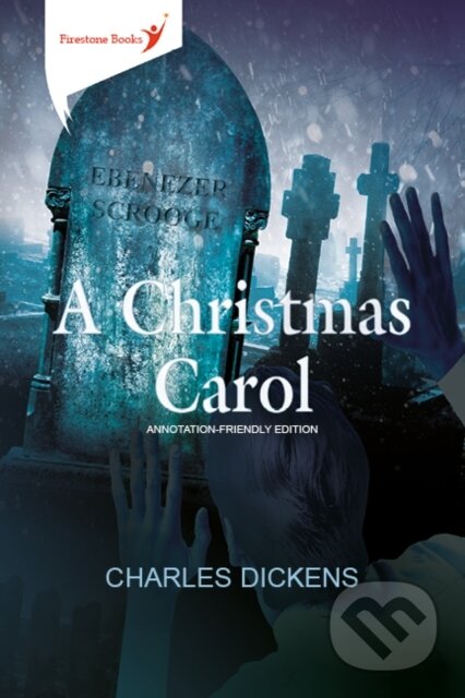 A Christmas Carol: Annotation-Friendly Edition - Charles Dickens - kniha z kategorie Pro děti