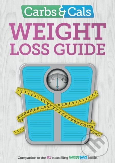 Kniha: Carbs & Cals Weight Loss Guide (Chris Cheyette a Yello Balolia)
