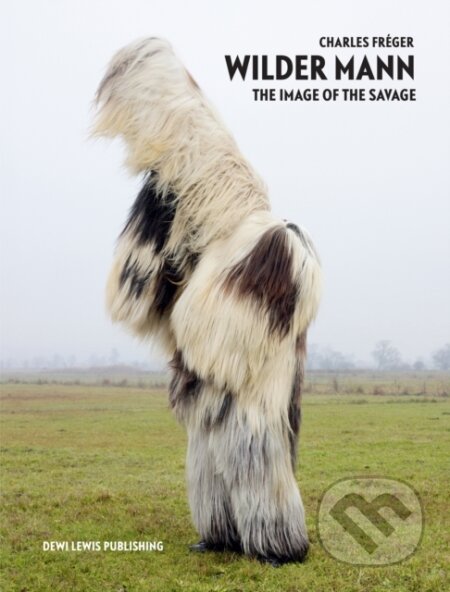 Kniha: Wilder Mann (Charles Freger)