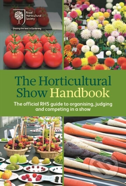 Kniha: The Horticultural Show Handbook (Royal Horticultural Society)