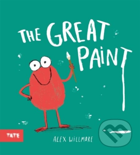 The Great Paint - Alex Willimore - kniha z kategorie Pro děti