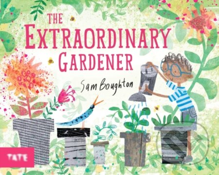 The Extraordinary Gardener - Sam Boughton - kniha z kategorie Pro děti