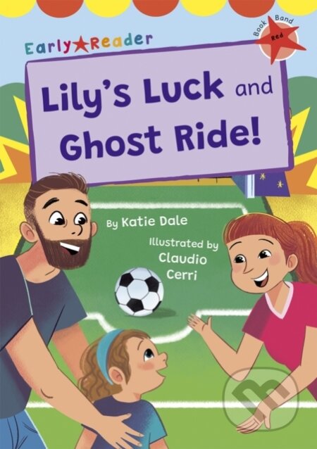 Kniha: Lilys Luck & Ghost Ride Red Band (Katie Dale)