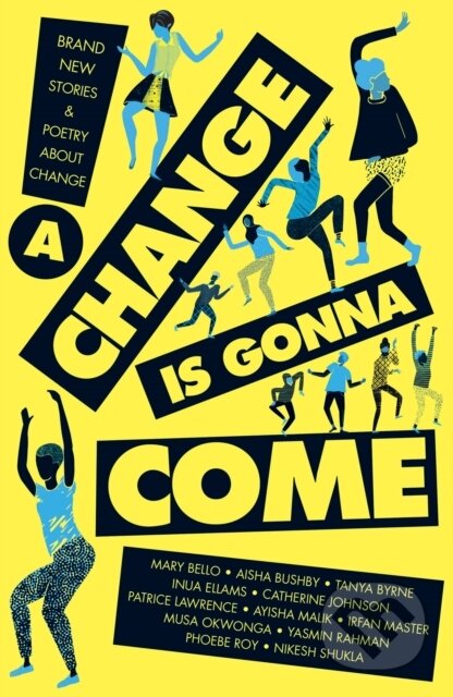Kniha: A Change Is Gonna Come (Various Authors)