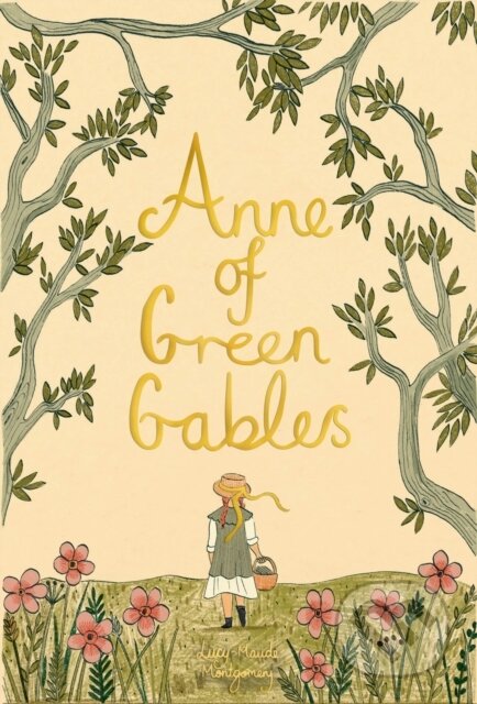 Anne of Green Gables - Lucy Maud, OBE Montgomery - kniha z kategorie Pro děti