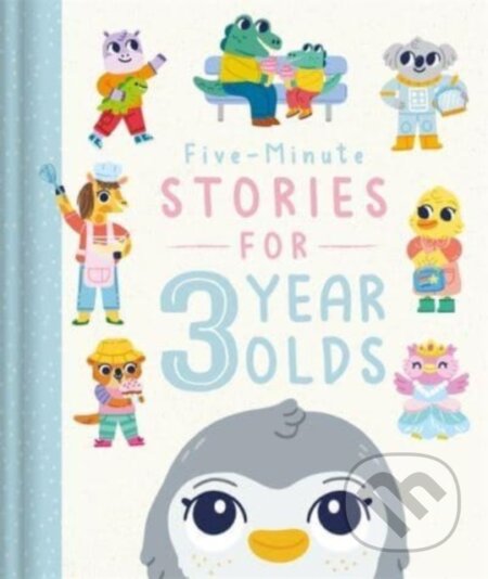 Kniha: Five-Minute Stories for 3 Year Olds (Igloo Books Ltd)