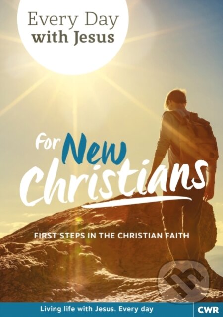 Kniha: Every Day With Jesus for New Christians (Selwyn Hughes)