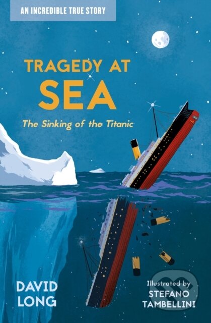 Tragedy at Sea (The Sinking of the Titanic) - David Long - kniha z kategorie Pro děti