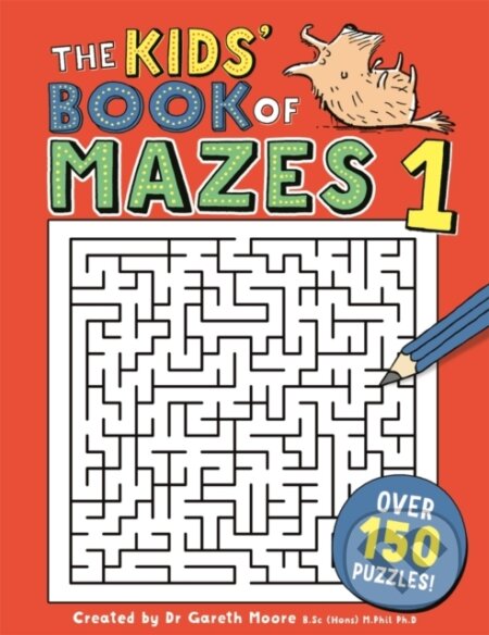 Kniha: The Kids' Book of Mazes 1 (Gareth Moore)