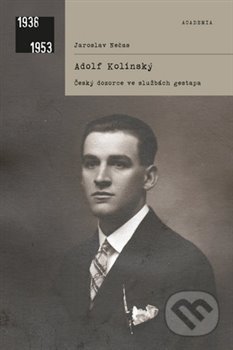 Adolf Kolínský - Jaroslav Nečas, Academia, 2017