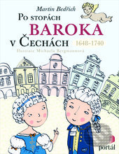 Po stopách baroka v Čechách - Martin Bedřich, Portál, 2017