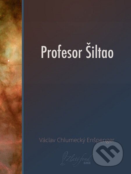 Profesor Šiltao - Václav Chlumecký Enšpenger, Petit Press