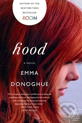 Hood - Emma Donoghue, HarperCollins, 2011