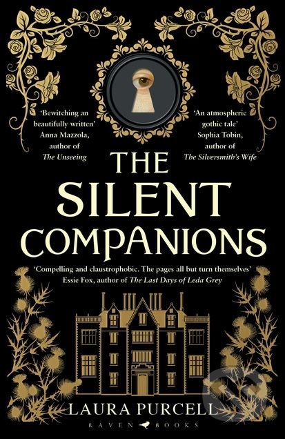 The Silent Companions - Laura Purcell, Bloomsbury, 2018