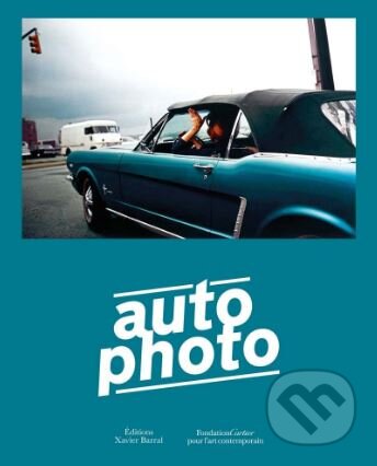Autophoto - Xavier Barral - kniha z kategorie Automobily a doprava