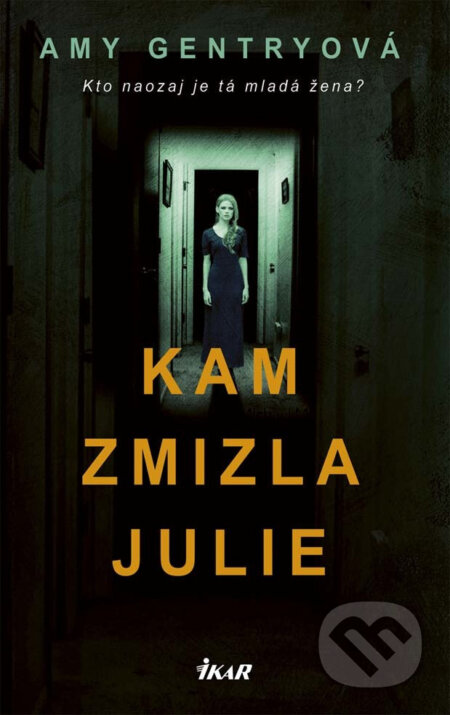 E-kniha: Kam zmizla Julie (Amy Gentry)