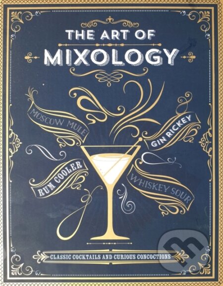 Kniha: The Art of Mixology (Cottage Door Press). , 2021