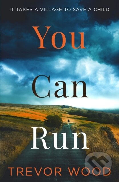 You Can Run (Propulsive, atmospheric standalone thriller) - kniha z kategorie Detektivky, thrillery a horory
