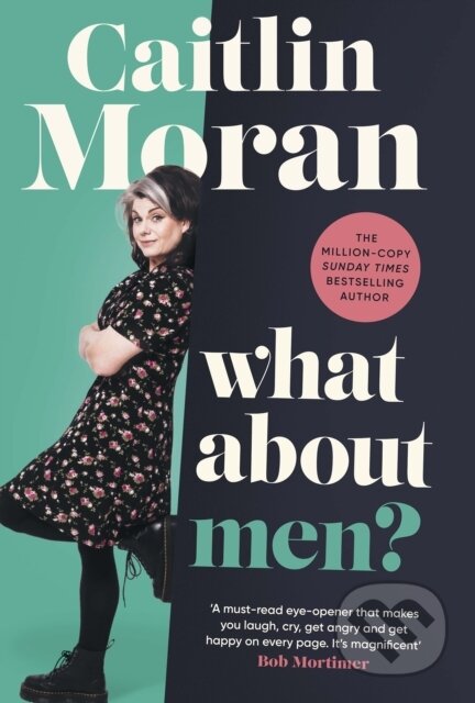 Kniha: What About Men? (Caitlin Moran)