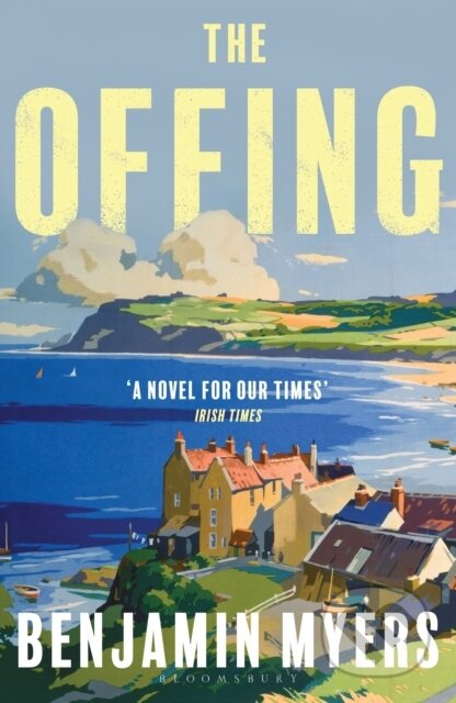 Kniha: The Offing (Benjamin Myers)