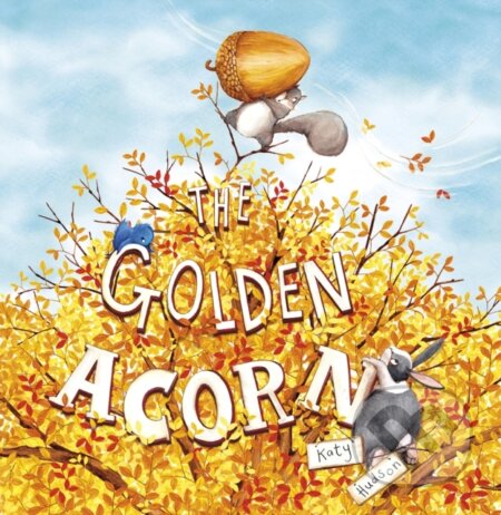 Kniha: The Golden Acorn (Katy Hudson). , 2019