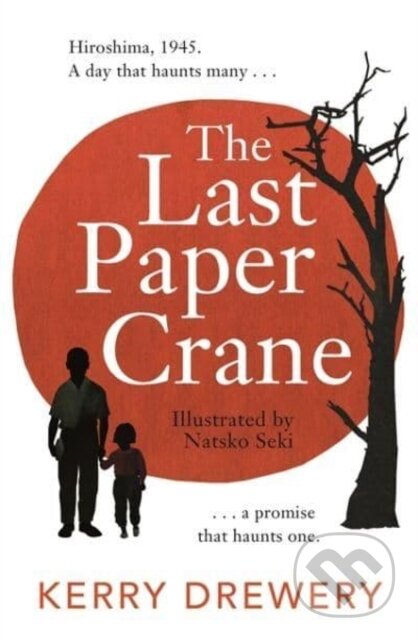 Last Paper Crane Reissue - Kerry Drewery - kniha z kategorie Pro děti