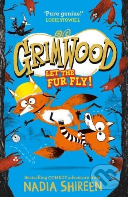 Kniha: Grimwood: Let the Fur Fly! (Nadia Shireen)