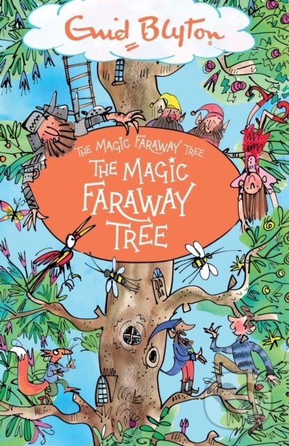 Kniha Magic Faraway Tree: The Magic Faraway Tree