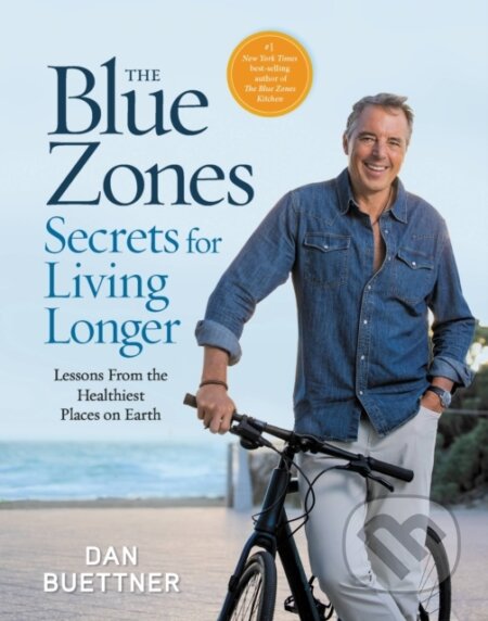 Kniha: The Blue Zones Secrets for Living Longer (Dan Buettner)