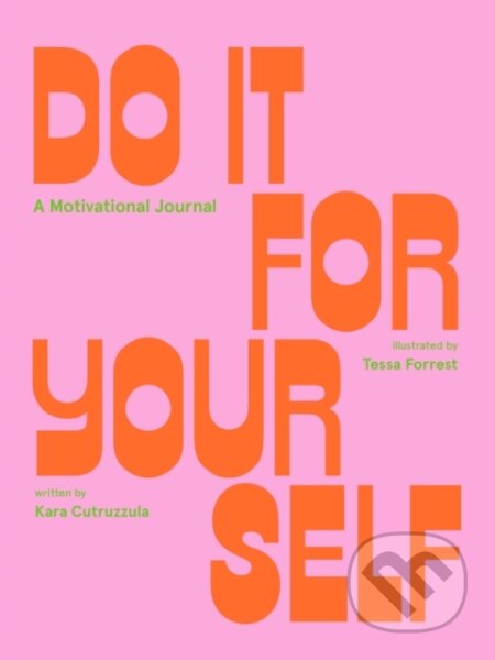 Do It For Yourself Guided Journal A Moti (A Motivational Journal) - kniha z kategorie Zdraví a životní styl