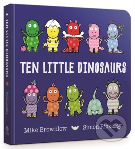 Kniha: Ten Little Dinosaurs Board Book (Mike Brownlow)